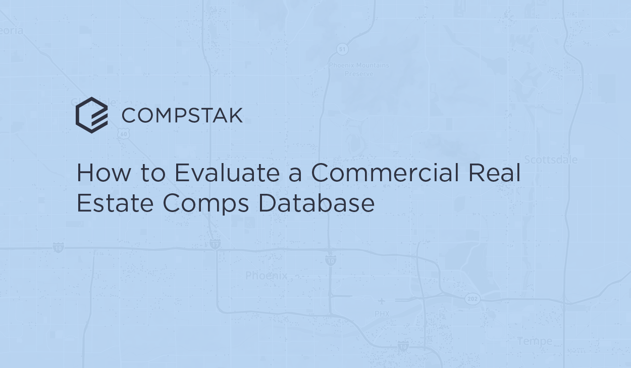 How to Evaluate a Commercial Real Estate Comps Database CompStak