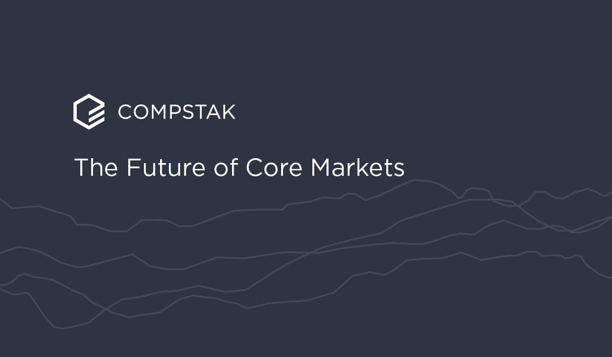 The Future of Core Markets - CompStak