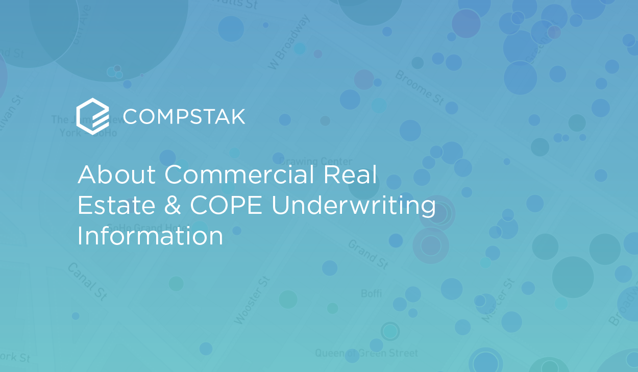 About Commercial Real Estate & COPE Underwriting Information - CompStak